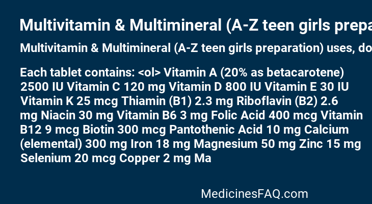 Multivitamin & Multimineral (A-Z teen girls preparation)
