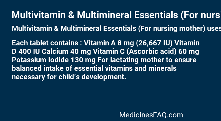 Multivitamin & Multimineral Essentials (For nursing mother)