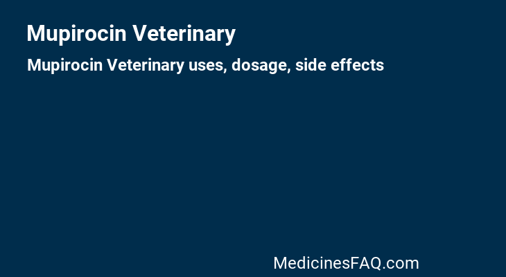 Mupirocin Veterinary