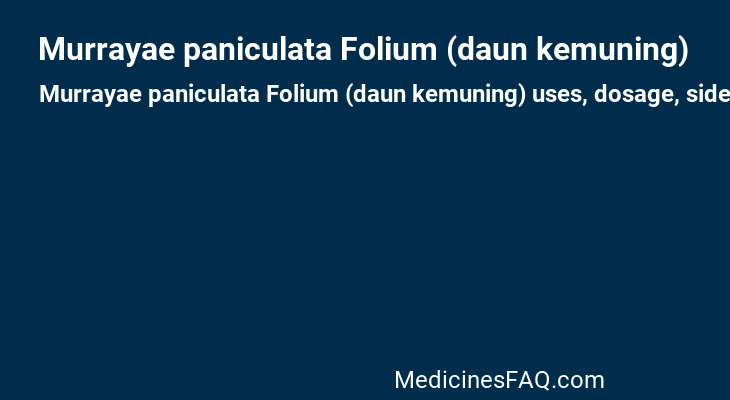 Murrayae paniculata Folium (daun kemuning)