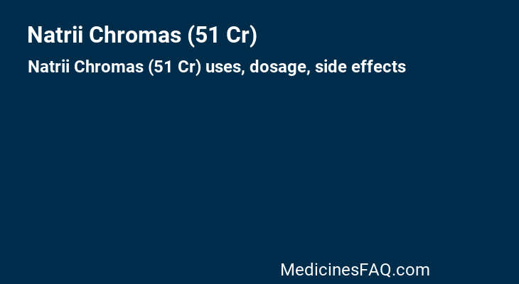 Natrii Chromas (51 Cr)