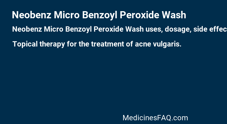 Neobenz Micro Benzoyl Peroxide Wash