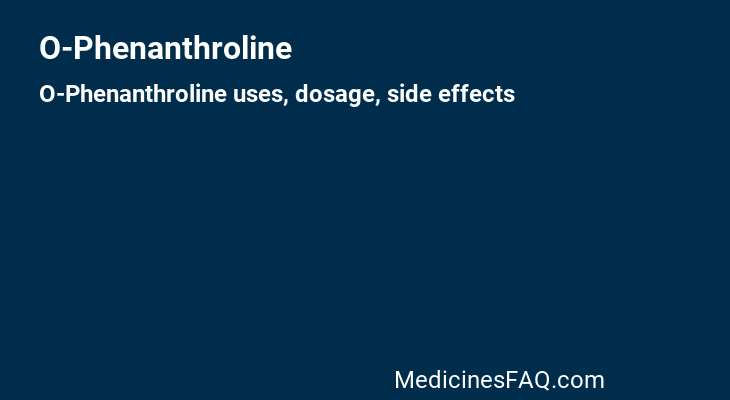 O-Phenanthroline