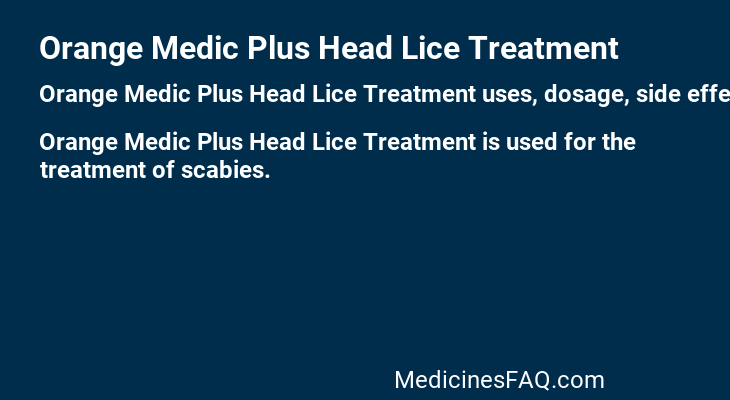 Orange Medic Plus Head Lice Treatment