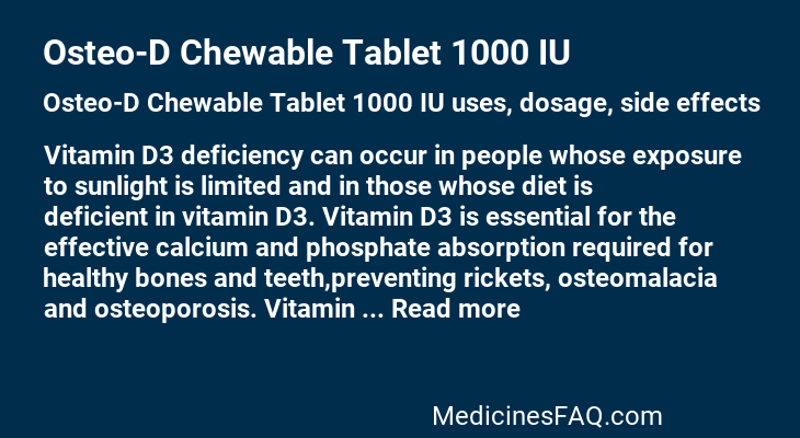 Osteo-D Chewable Tablet 1000 IU: Uses, Dosage, Side Effects, Food ...