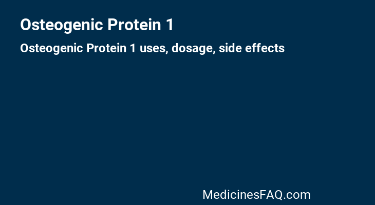 Osteogenic Protein 1