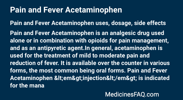 Pain and Fever Acetaminophen