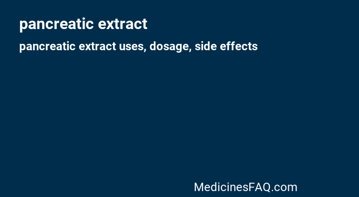pancreatic extract