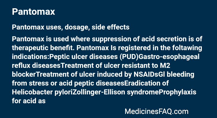 Pantomax: Uses, Dosage, Side Effects, Food Interaction & FAQ