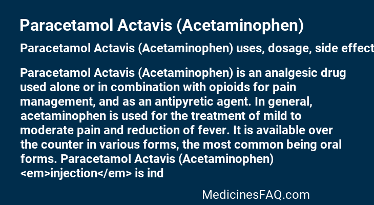 Paracetamol Actavis (Acetaminophen): Uses, Dosage, Side Effects, FAQ ...