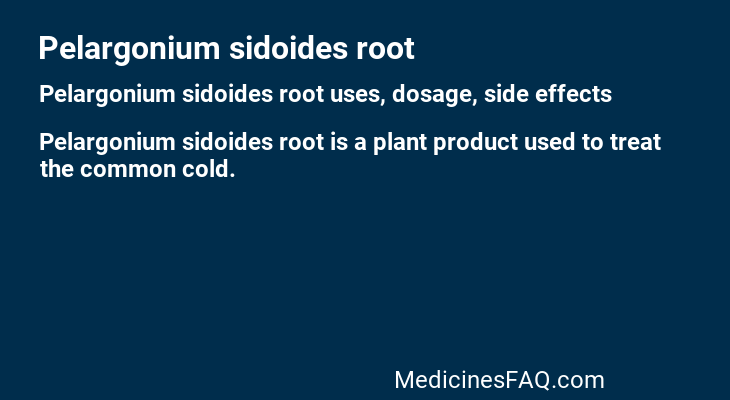 Pelargonium sidoides root