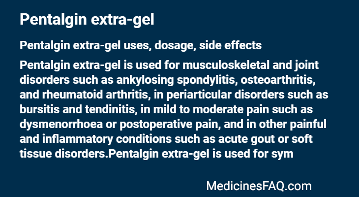 Pentalgin extra-gel: Uses, Dosage, Side Effects, Food Interaction & FAQ