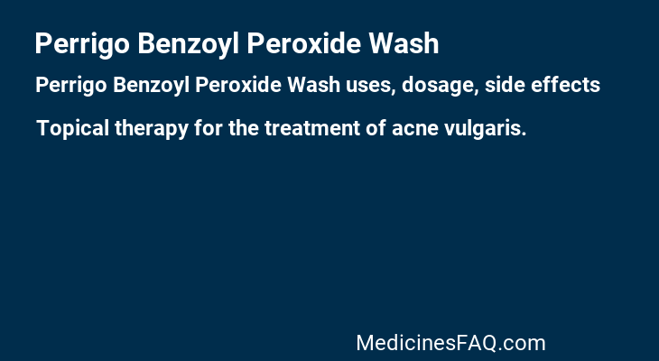 Perrigo Benzoyl Peroxide Wash
