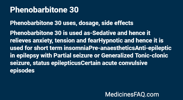 Phenobarbitone 30