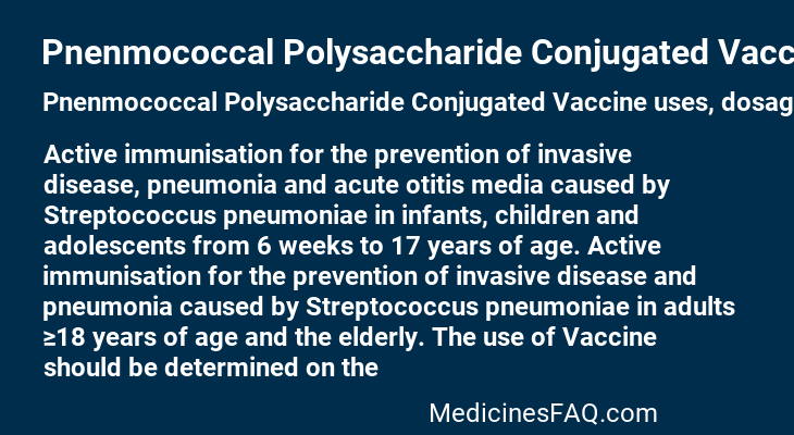 Pnenmococcal Polysaccharide Conjugated Vaccine