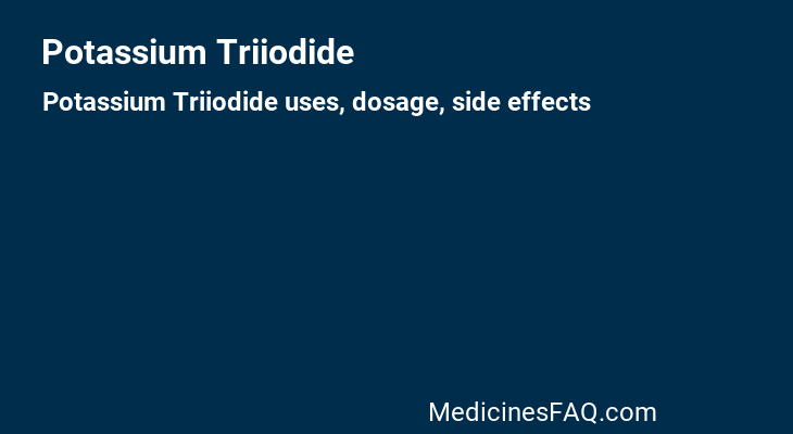 Potassium Triiodide