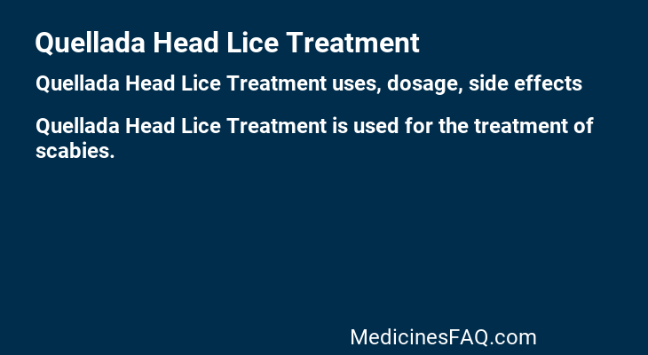 Quellada Head Lice Treatment