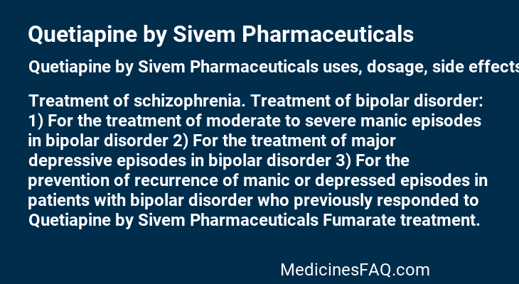Quetiapine by Sivem Pharmaceuticals