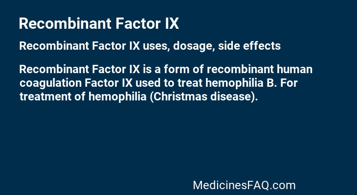 Recombinant Factor IX