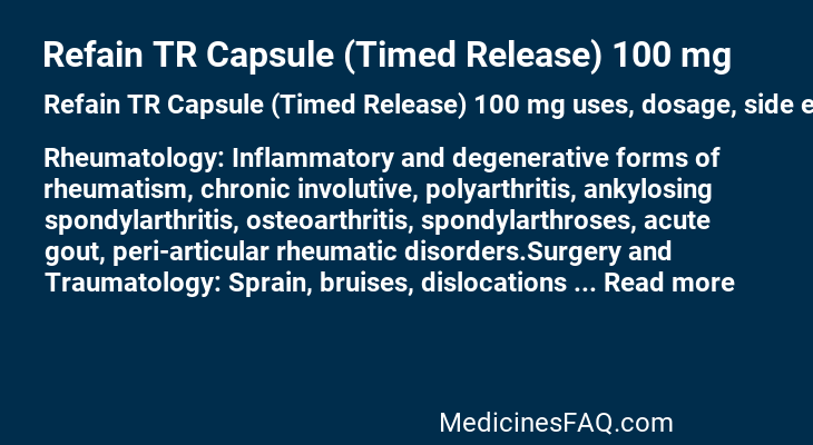 Refain TR Capsule (Timed Release) 100 mg