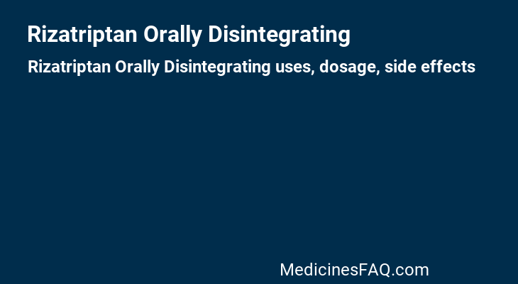 Rizatriptan Orally Disintegrating