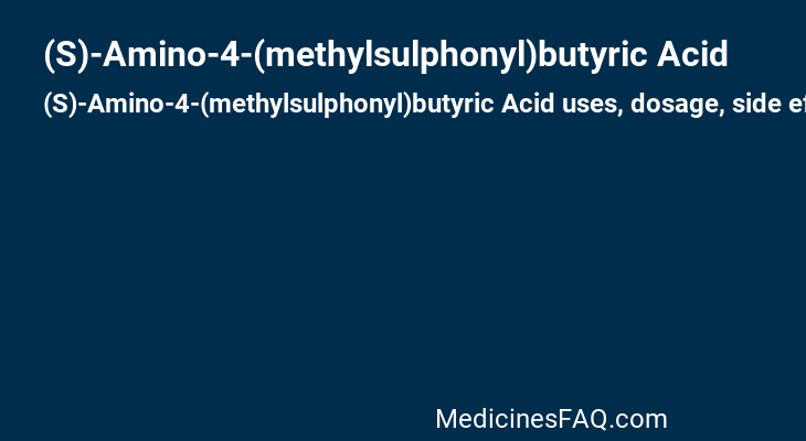 (S)-Amino-4-(methylsulphonyl)butyric Acid