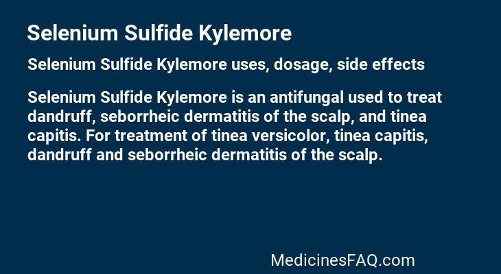 Selenium Sulfide Kylemore