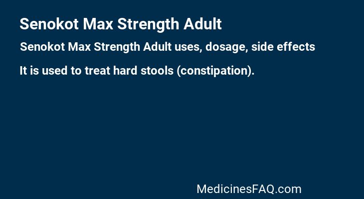 Senokot Max Strength Adult