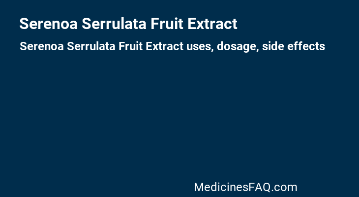 Serenoa Serrulata Fruit Extract
