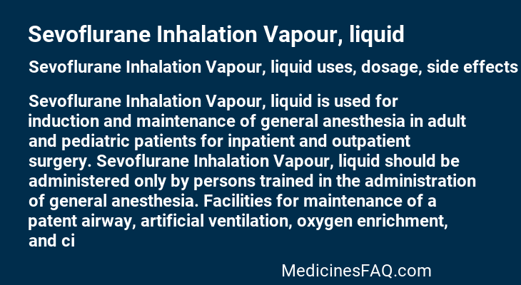 Sevoflurane Inhalation Vapour, liquid
