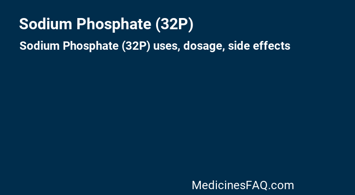 Sodium Phosphate (32P)