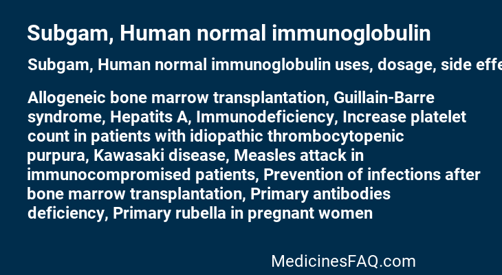 Subgam, Human normal immunoglobulin