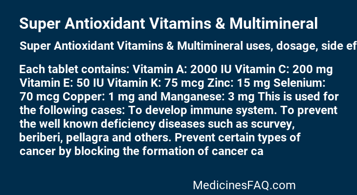 Super Antioxidant Vitamins & Multimineral