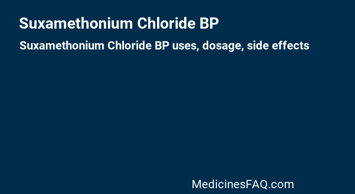 Suxamethonium Chloride BP