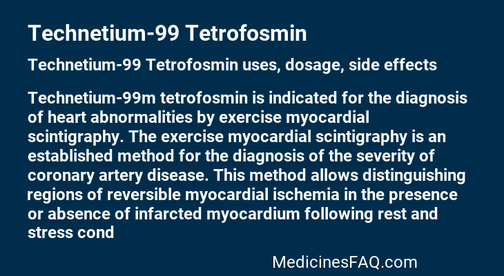 Technetium-99 Tetrofosmin
