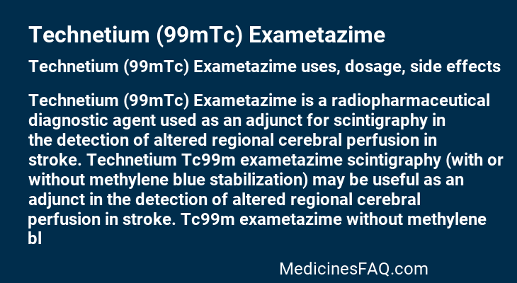Technetium (99mTc) Exametazime