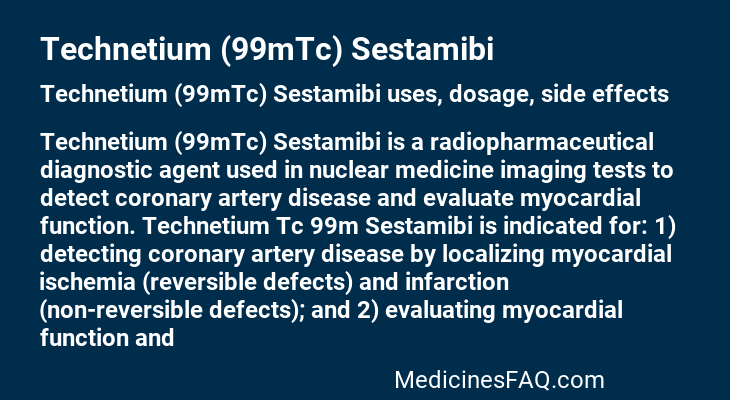 Technetium (99mTc) Sestamibi
