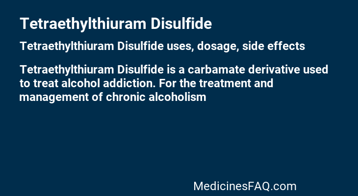 Tetraethylthiuram Disulfide