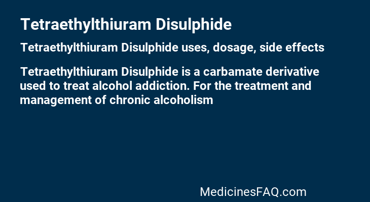 Tetraethylthiuram Disulphide
