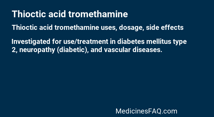 Thioctic acid tromethamine