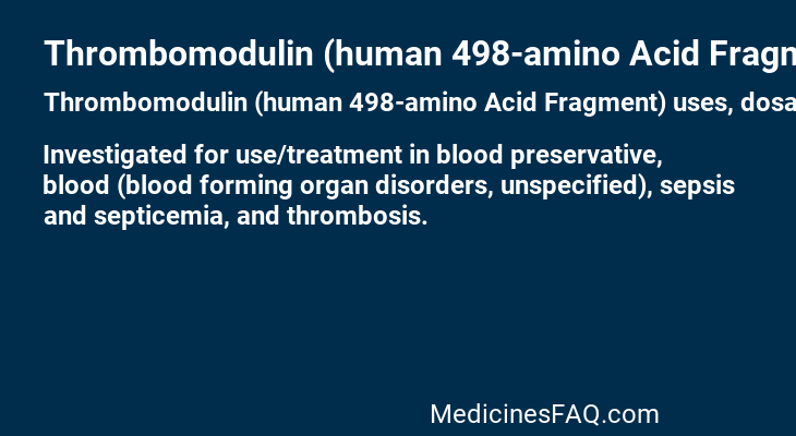 Thrombomodulin (human 498-amino Acid Fragment)