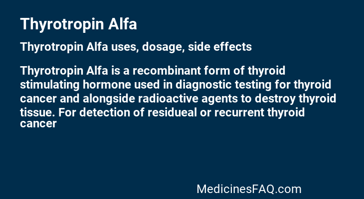 Thyrotropin Alfa
