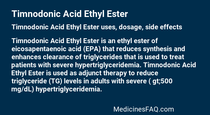 Timnodonic Acid Ethyl Ester