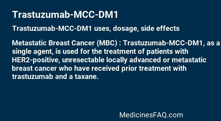 Trastuzumab-MCC-DM1