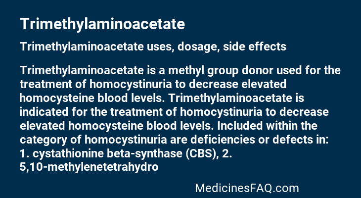 Trimethylaminoacetate