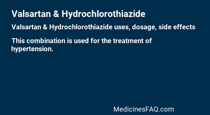 Valsartan & Hydrochlorothiazide