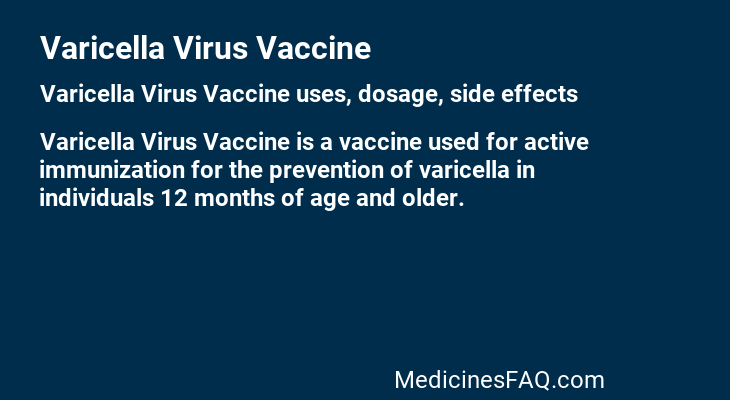 Varicella Virus Vaccine
