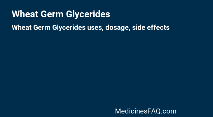Wheat Germ Glycerides