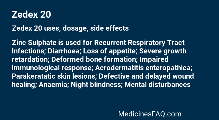 Zedex 20: Uses, Dosage, Side Effects, Food Interaction & FAQ