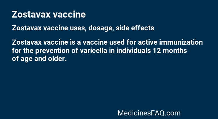 Zostavax vaccine